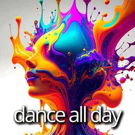 dance all day