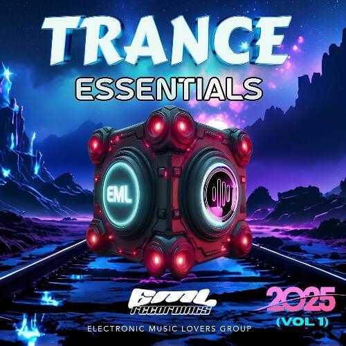 Trance Essentials 2025, Vol. 1