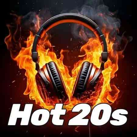 Hot 20s Big Hits 100 Songs (2025) скачать торрент