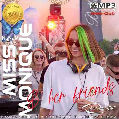 Miss Monique &amp; her friends