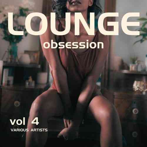 Lounge Obsession [Vol. 4] (2025) скачать торрент