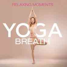 Yoga Breath [Relaxing Moments]
