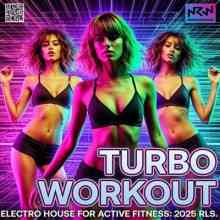 Electro House: Turbo Workout