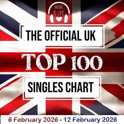 The Official UK Top 100 Singles Chart 06.02 2026