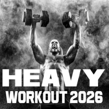 Heavy Workout 2026