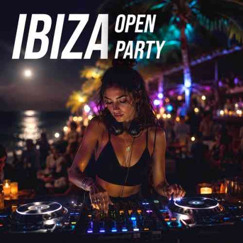 Ibiza Open Party 2026