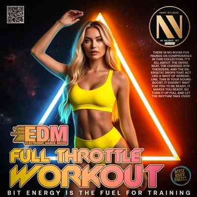 EDM: Full Trottle Workout