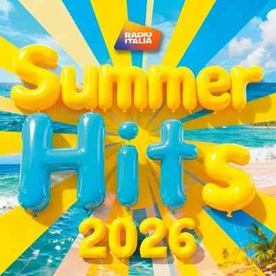 Summer Hits 2026 Radio Italia