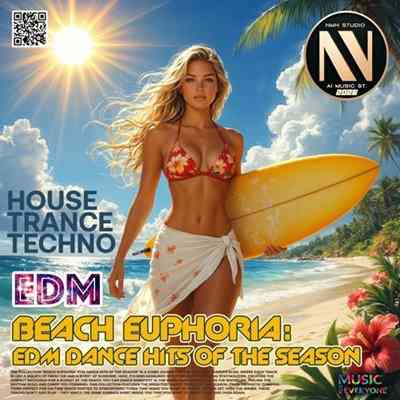 Beach Euphoria: EDM dance hits of the season