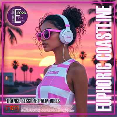 Euphoric Coastline (2026) Euphoric Coastline (2026) скачать торрент