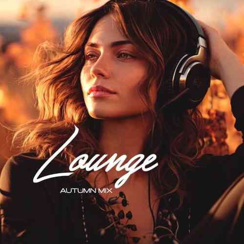 Lounge Autumn Mix (Deep Strips)